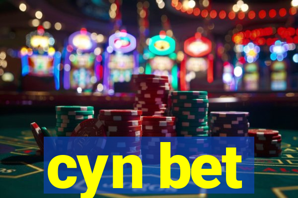 cyn bet